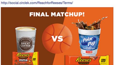 Circle K Reese's 'Final Matchup' Facebook Update