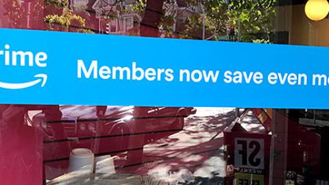 Whole Foods 'Prime Members Now Save Even More' Window Cling
